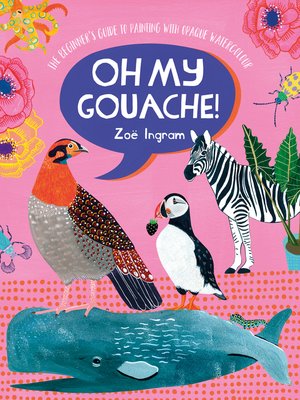 cover image of Oh My Gouache!